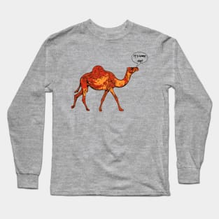 Camel It's Hump Day Long Sleeve T-Shirt